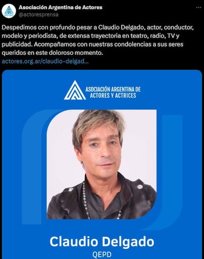 La Asociación de Actores y Actrices anunció el fallecimiento de Claudio Delgado