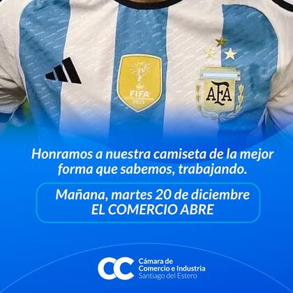 La Cámara de Comercio de Santiago del Estero fue de las primeras en salir al cruce del feriado.