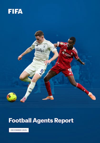 La carátula del informe de FIFA sobre los representantes de jugadores; la entidad habla de "creciente relevancia que tienen los agentes en el fútbol".