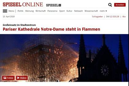 La catedral de Paris arde en llamas, titula Der Spiegel