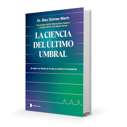 "La ciencia del último umbral", de Alex Gómez- Marín