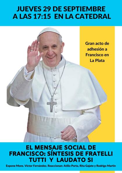 La convocatoria al acto en la Catedral de La Plata, en reconocimiento a la figura y el pensamiento de Francisco