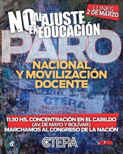 La convocatoria de Ctera a un paro nacional docente y una movilización al Congreso