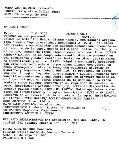 Otilia Justo de Sánchez Terrero había donado el reloj de su padre, Agustín Pedro Justo, presidente entre los años 1932 y 1938.