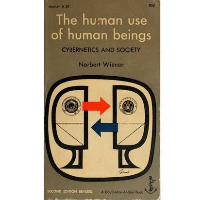 La edición de 1954 de "El uso humano de seres humanos: Cibernética y sociedad", de Norbert Wiener