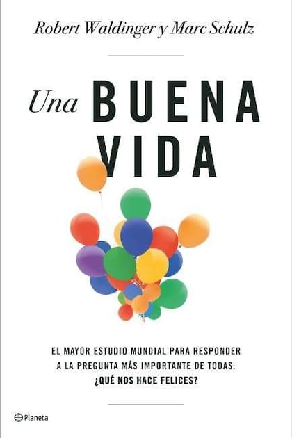 La edición en español del libro sobre el estudio de Harvard, "Una buena vida".