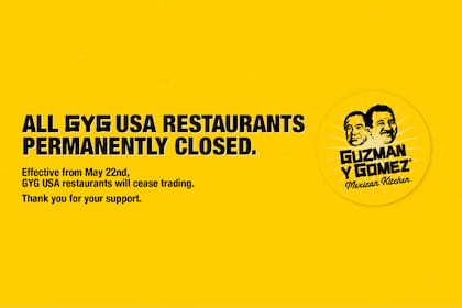 La empresa Guzman y Gomez fue denunciada por sus empleados, por no avisar con antelación el cierre