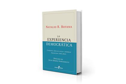 "La experiencia democrática", de Natalio Botana