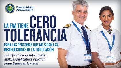 La FAA tiene una campaña para socializar la cero tolerancia ante el mal comportamiento de los pasajeros