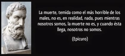 La frase de Epicuro sobre la mortalidad sigue vigente en pleno 2026