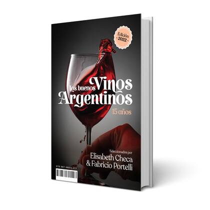 La guía Los buenos vinos argentinos se renueva cada año y llegó a su 15ª edición, sus páginas reflejan las tendencias, la evolución y el recorrido de la vitivinicultura argentina a través de la mirada "femenina y entendida" de su autora