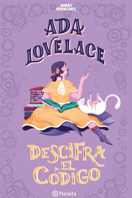 La historia de Ada Lovelace, la primera programadora de la historia, contada por las autoras de "Cuentos de buenas noches para niñas rebeldes"