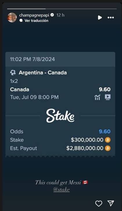 La historia que compartió Drake en sus redes en las que se puede ver la apuesta de US$300.000