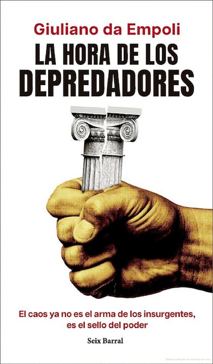 "La hora de los depredadores", el nuevo libro de Da Empoli