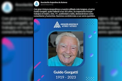 La información sobre el fallecimiento de Guido Gorgatti la compartió la
Asociación Argentina de Actores (Captura Twitter)