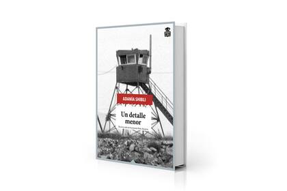 La novela de Shibli narra la violación seguida de asesinato de una joven palestina por parte de soldados israelíes en 1948