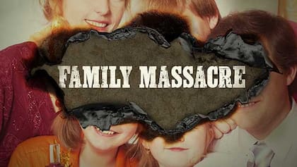 La portada de Family Massacre, la serie de crímenes reales
