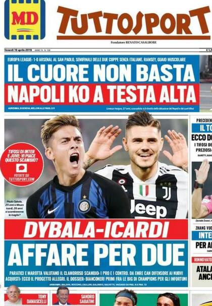 La portada de Tuttosport menciona un posible trueque entre Dybala e Icardi