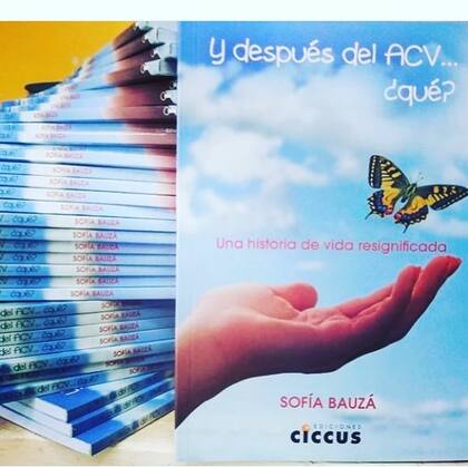 La portada de "Y después del ACV, ¿qué? Una historia de vida resignificada", el libro de Sofía Bauzá lanzado en julio pasado