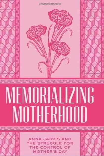 La portada del libro de Katharine Antolini sobre la historia del Día de la Madre y la lucha de su creadora por eliminar la fecha