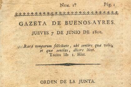 La primera edición de La Gazeta de Buenos Ayres, en cuyo honor el 7 de junio se celebra el Día del Periodista en la Argentina 