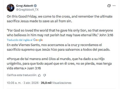 La reflexión del gobernador de Texas, Greg Abbott, en Semana Santa