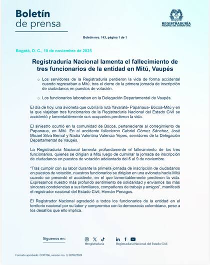 La Registraduría nacional del Estado civil publicó un comunicado lamentando el fallecimiento de los tres funcionarios presentes