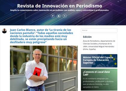 La Revista de Innovación en Periodismo es dirigida por Miguel Carvajal y editada por José Alberto García Avilés