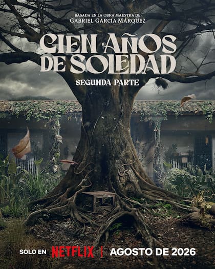 La segunda parte de la serie Cien años de soledad llegará a Netflix en agosto de 2026 (Foto: instagram @chenetflix)