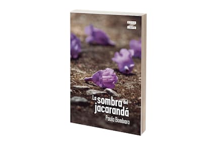 La sombra del jacarandá, de Paula Bombara