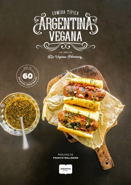 La tapa de Comida Típica Argentina Vegana, el libro de las Veganas Hermanas