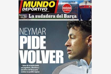 La tapa del diario Mundo Deportivo de hoy: "Neymar pide volver"