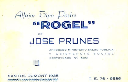 La tarjeta comercial de José Prunes, el marido de Rogelia, y la dirección en Las Cañitas. Ellos bautizaron al postre.