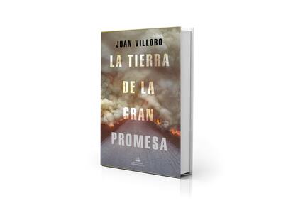 La tierra de la gran promesa de Juan Villoro