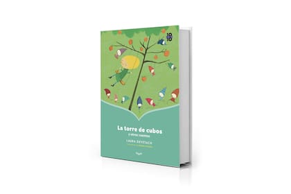 "La torre de cubos", de Laura Devetach, de la colección 10/10 de Loqueleo ($30.000)