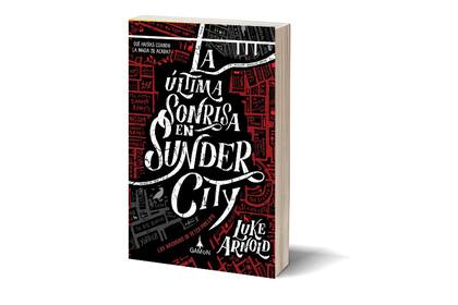 "La última sonrisa en Sunder City" está protagonizada por un mago algo escéptico