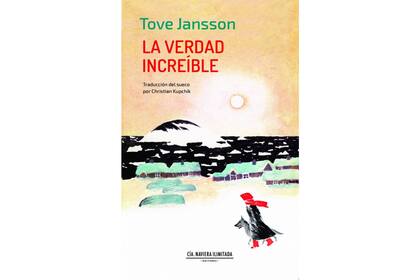 “La verdad increíble” de Tove Jansson