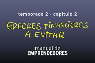 Todo lo que hay que saber de las finanzas de un emprendimiento