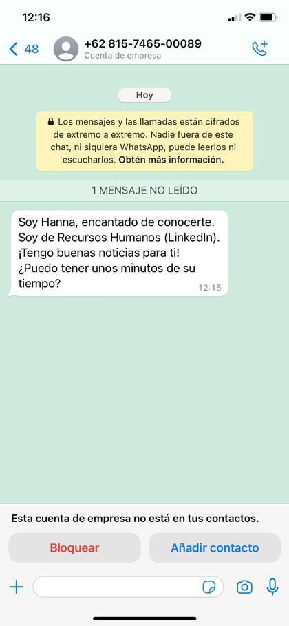 Las grandes empresas normalmente no contactan a las personas a través de mensajes de WhatsApp ni desde números de países distantes.