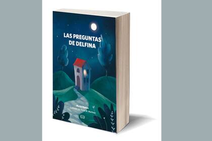 "Las preguntas de Delfina", escrito por Marisa Aguirre e ilustrado por Paula M. Martínez, narra los días de aprendizaje de una niña con síndrome de Down