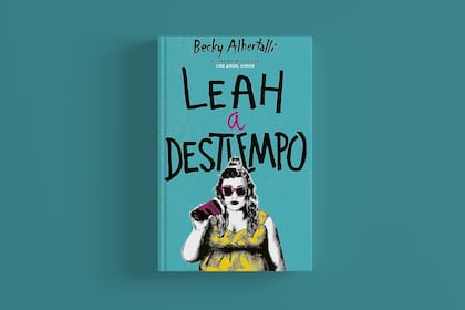 "Leah a destiempo", de Becky Albertalli, es una entretenida secuela del best seller "Yo soy Simón"