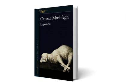 Lapvona; Otessa Moshfegh