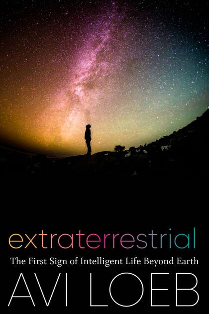 Avi Loeb asegura en su libro que Oumuamua es el primer signo de vida inteligente más allá de la Tierra detectado en nuestro Sistema Solar