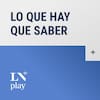Lo que hay que saber