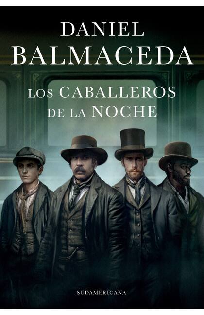 Los caballeros de la noche, de Daniel Balmaceda