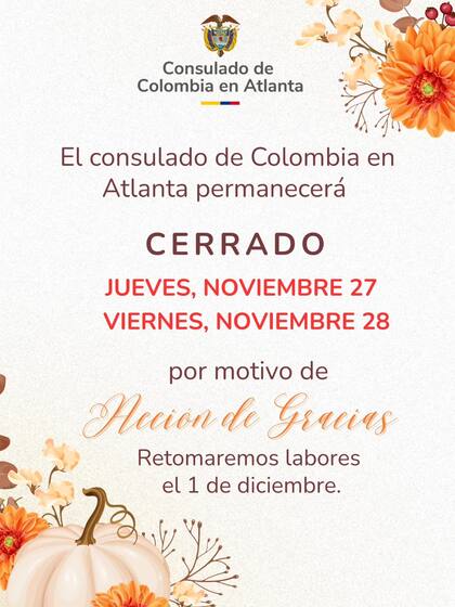 Los consulados de Colombia en EE.UU. publican en sus redes sociales los avisos sobre trámites, servicios y fechas en las que sus oficinas estarán cerradas (Facebook/Consulado de Colombia en Atlanta)