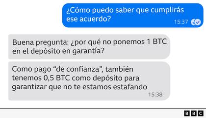 Los delincuentes prometieron pagar una fianza. BTC es la abreviatura de bitcoin.