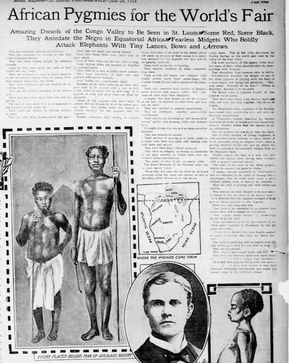 Los diarios de la época anunciaban con entusiasmo la exhibición de pigmeos en la feria