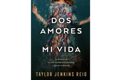 "Los dos amores de mi vida" de Taylor Jenkins Reid