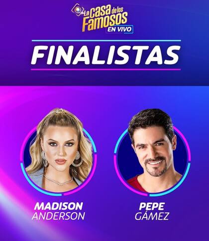 Los dos primeros finalistas de La casa de los famosos